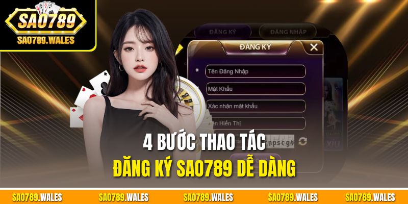 4 bước thao tác đăng ký SAO789 dễ dàng
